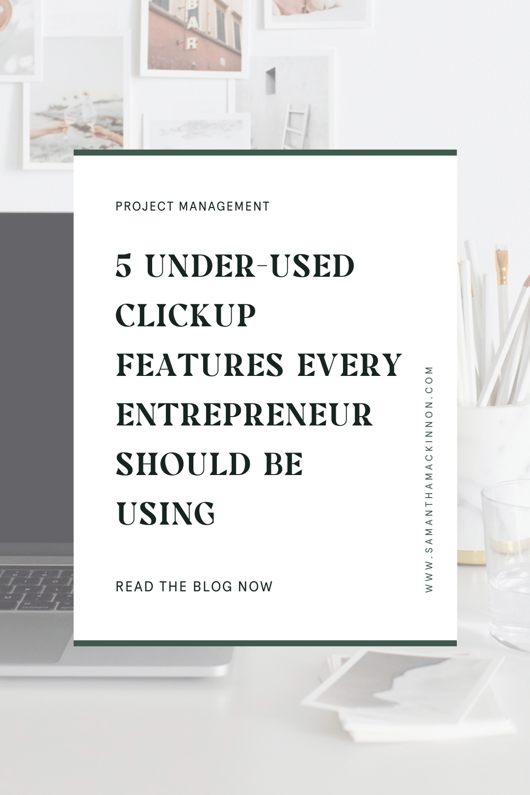 5 Under-Used ClickUp Features Every Entrepreneur Should Be Using.png